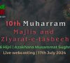 10th Muh 2024 Majlis & Matam Hamshakl e Payambar Amroha Azadari Live