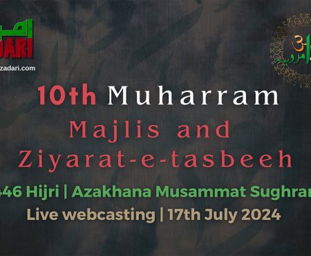 10th Muh 2024 Majlis & Tasbih Ziyarat Sughran Amroha Azadari Live