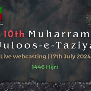 10th Muh 2024 Juloos e Taziya Amroha Azadari Live